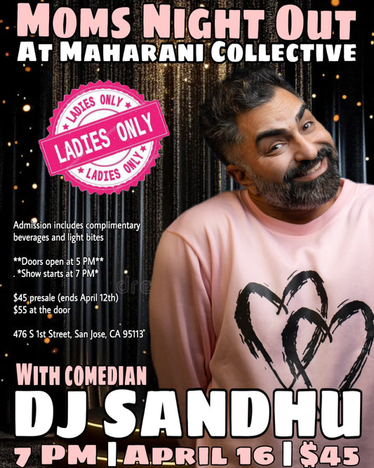 Mom's Night Out With Comedian DJ Sandhu